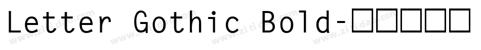 Letter Gothic Bold字体转换